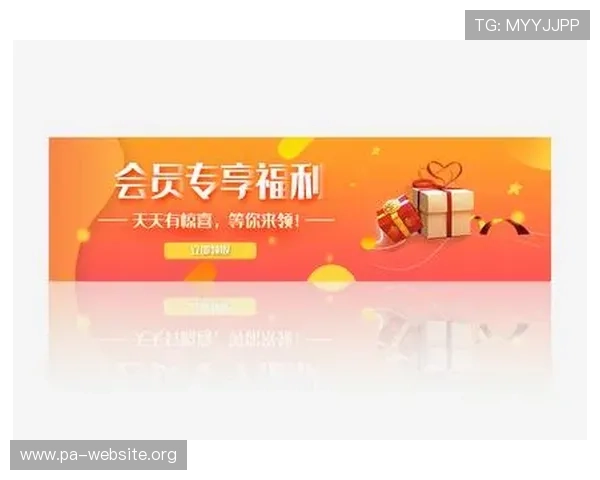 ds视讯贵宾厅会员专属福利介绍,提升您的尊贵体验与游戏乐趣